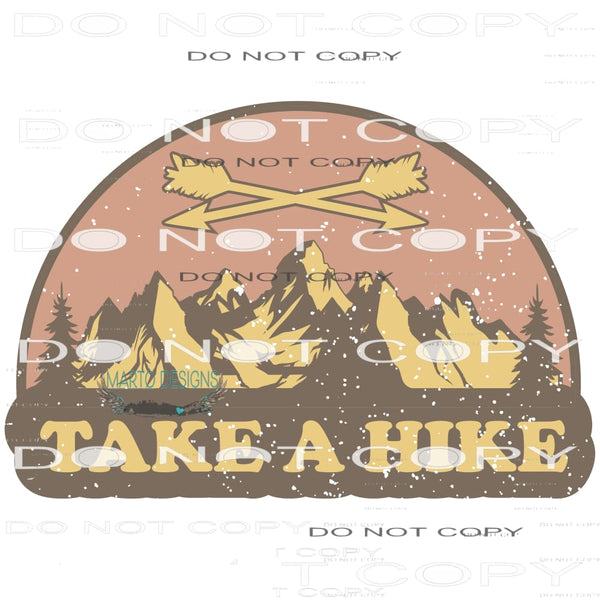 Take a Hike #11026 Sublimation transfers - Heat Transfer