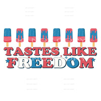 Taste Like Freedom #5019 Sublimation transfers - Heat