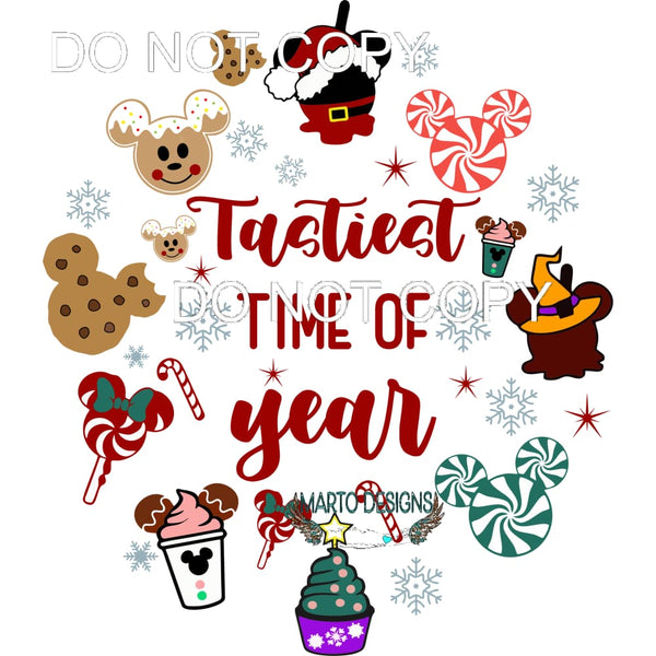 Tastiest Time Of The Year #298 Sublimation transfers - Heat