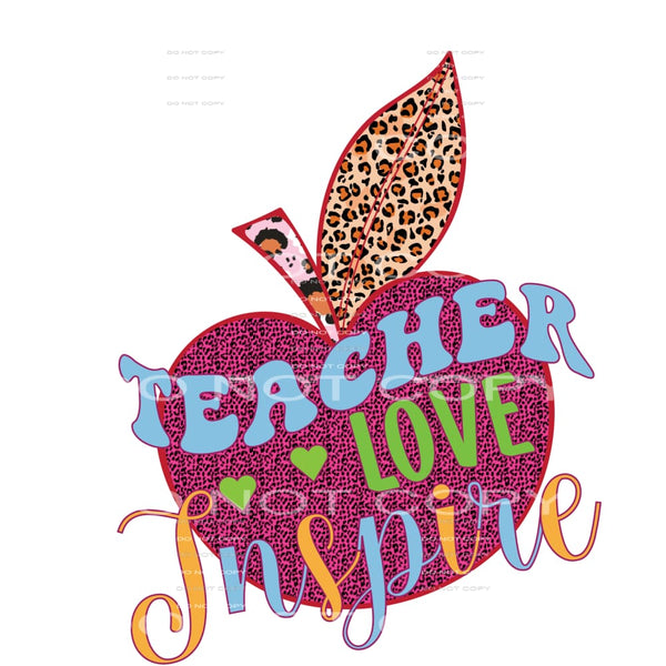 Teacher Love Inspire #5267 Sublimation transfers - Heat