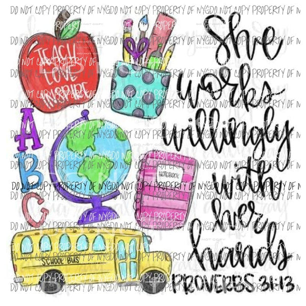 Teacher She Works Willingly Sublimation transfers Heat Transfer