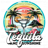 Tequila And Sunshine #10276 Sublimation transfers - Heat