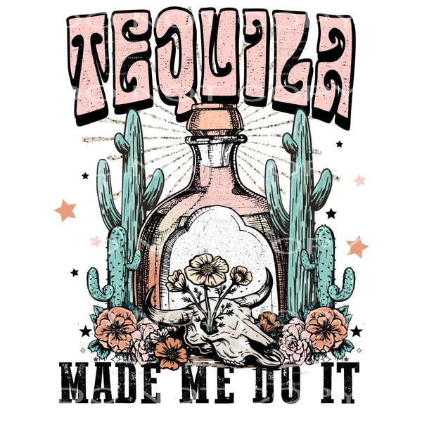 Tequila made me do it # 726 Sublimation transfers - Heat