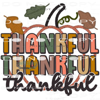Thankful Thankful Thankful #7406 Sublimation transfers -