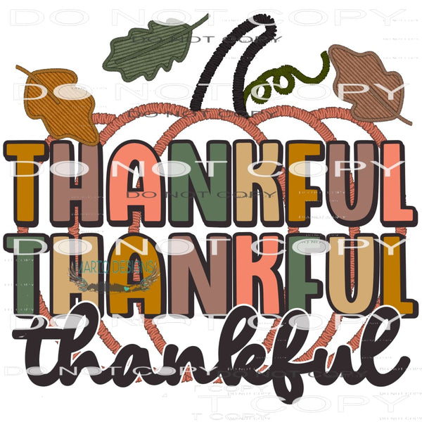 Thankful Thankful Thankful #7406 Sublimation transfers -