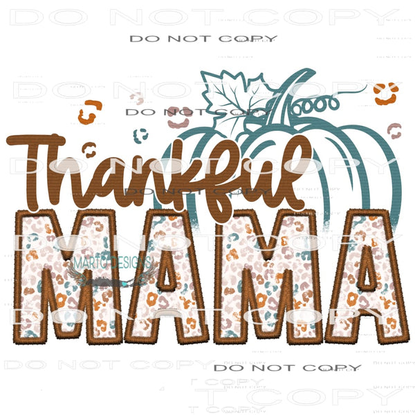 Thankful Mama #6285 Sublimation transfers - Heat Transfer