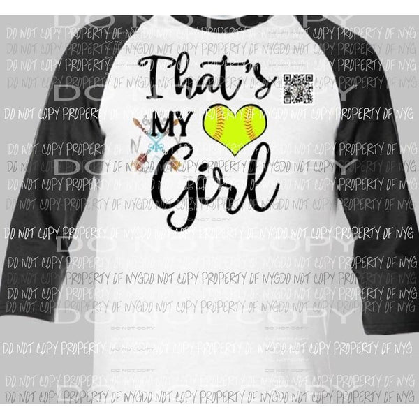 Thats my girl softball sublimation transfers Heat Transfer