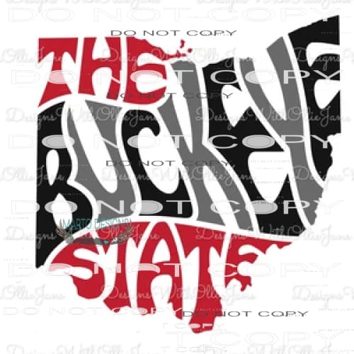 The Buckeye State #8235 Sublimation transfers - Heat
