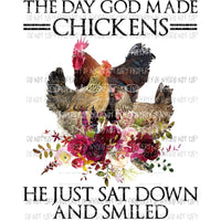 the day god made chickens Sublimation transfers Heat Transfer