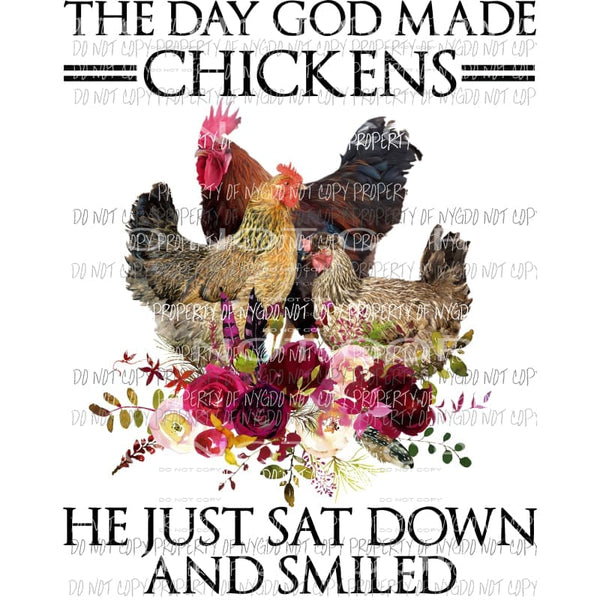 the day god made chickens Sublimation transfers Heat Transfer