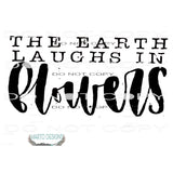 the earth laughs in flowers # 1818 Sublimation transfers