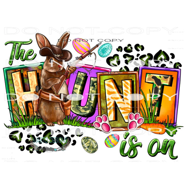 The Hunt Is On #10048 Sublimation transfers - Heat Transfer