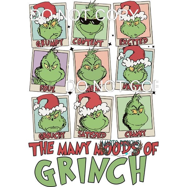 The Many Moods Of Grinch #216 Sublimation transfers - Heat