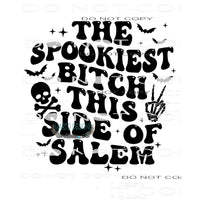 The Spookiest Side This Side Of Salem #6211 Sublimation