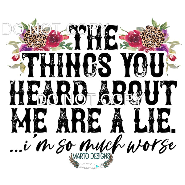 The Things You Heard About Me Are A Lie digital - DIGITAL