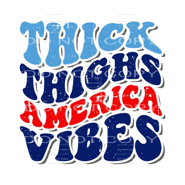 Thick thigh American vibes # 251 Sublimation transfers -