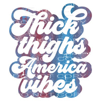 Thick thigh American vibes # 255 Sublimation transfers -