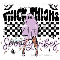 Thick Thighs And Spooky Vibes #6508 Sublimation transfers -