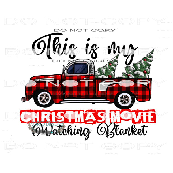 This Is My Christmas Movie Watching Blanket #8431