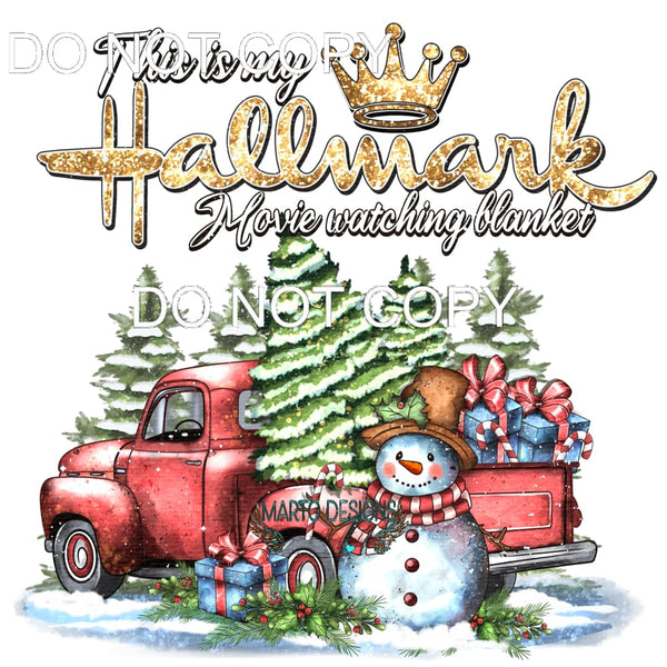 This Is My Hallmark Movie Watching Blanket #7771 Sublimation