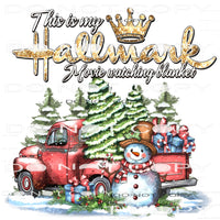 This Is My Hallmark Movie Watching Blanket #7788 Sublimation