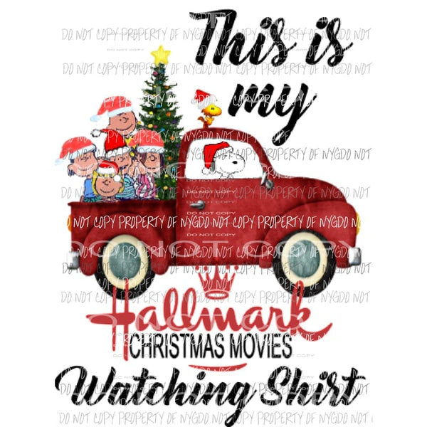 This is my hallmark watching shirt peanuts Sublimation transfers Heat Transfer