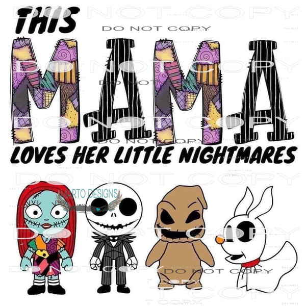 This Mama Loves Her Little Nightmares #6190 Sublimation