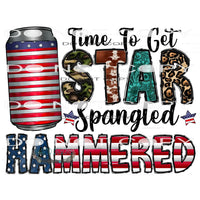 Time To Get Star Spangled Hammered #10793 Sublimation