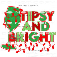 Tipsy And Bright #8817 Sublimation transfers - Heat Transfer