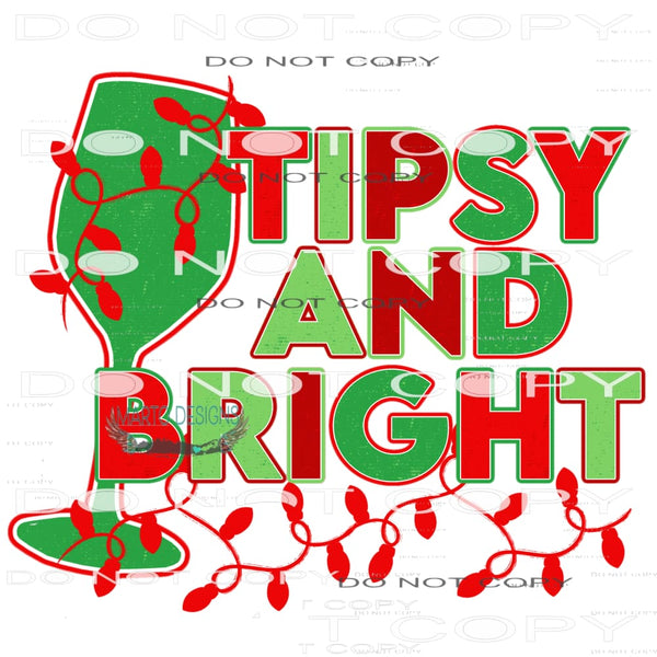 Tipsy And Bright #8817 Sublimation transfers - Heat Transfer