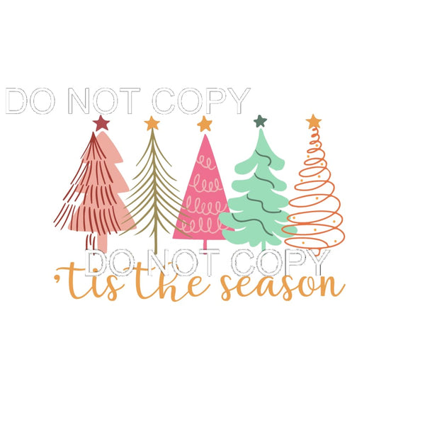 ’Tis The Season #155 Sublimation transfers - Heat Transfer