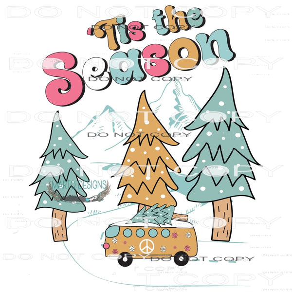 Tis The Season #7833 Sublimation transfers - Heat Transfer