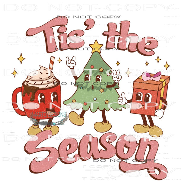 Tis The Season #8186 Sublimation transfers - Heat Transfer