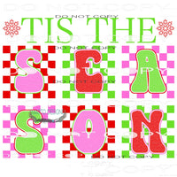 Tis The Season #8462 Sublimation transfers - Heat Transfer