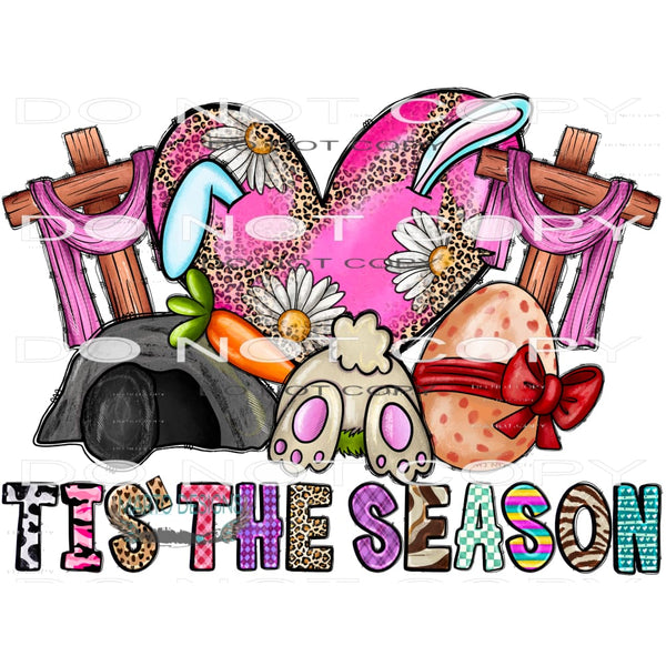 Tis The Season Easter #10016 Sublimation transfers - Heat
