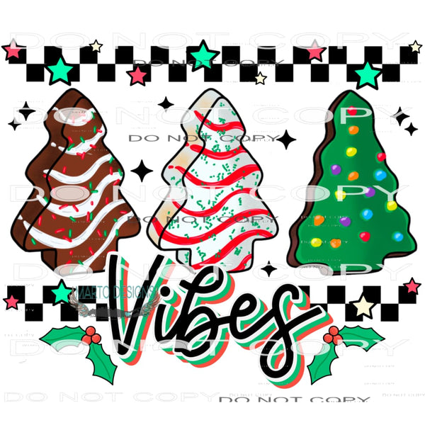 Tree Cake Vibes #8424 Sublimation transfers - Heat Transfer