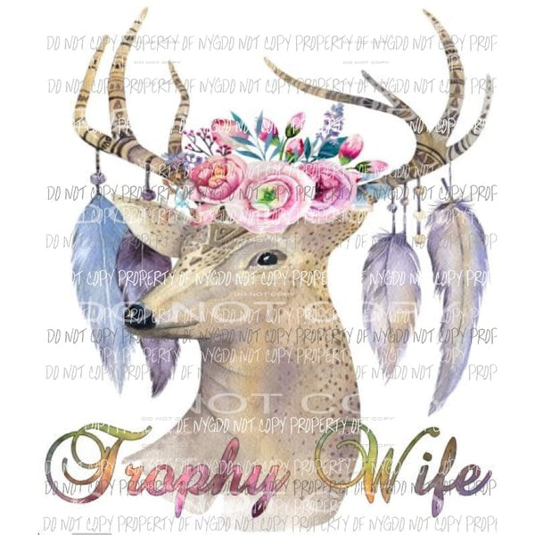 Trophy wife sublimation transfers Heat Transfer