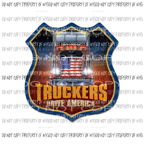 Truckers Drive America flag Sublimation transfers Heat Transfer