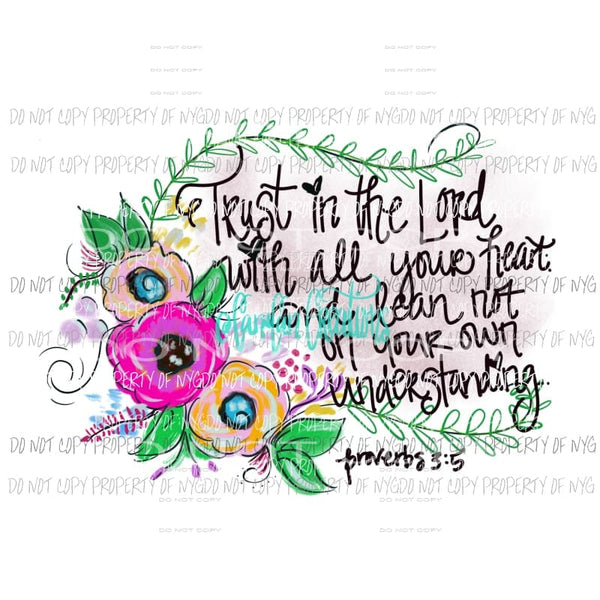 Trust in the lord Sublimation transfers Heat Transfer