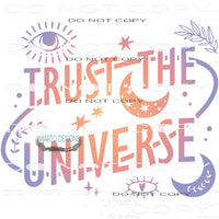 Trust The Universe #7763 Sublimation transfer - Heat