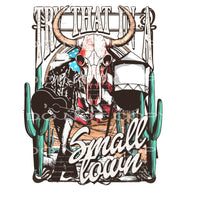 Try That In A Small Town #6003 Sublimation transfers - Heat
