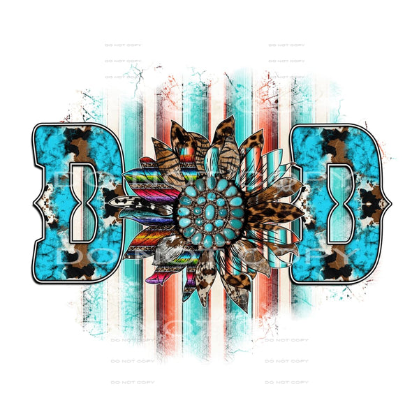 Turquoise dad # 655 Sublimation transfers - Heat Transfer