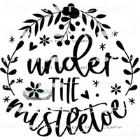 Under The Mistletoe #7981 Sublimation transfers - Heat
