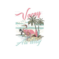 Vacay Au Day #4905 Sublimation transfers - Heat Transfer