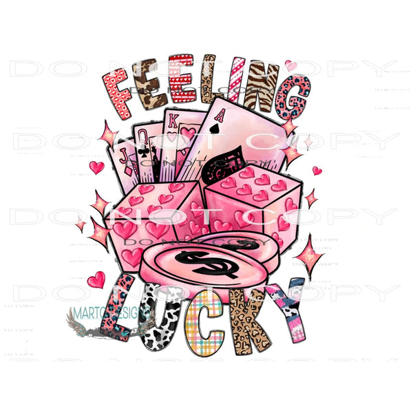 Valentine Feeling Lucky #9598 Sublimation transfers - Heat