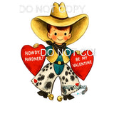 Vintage Valentine Howdy Partner be my valentine Sublimation