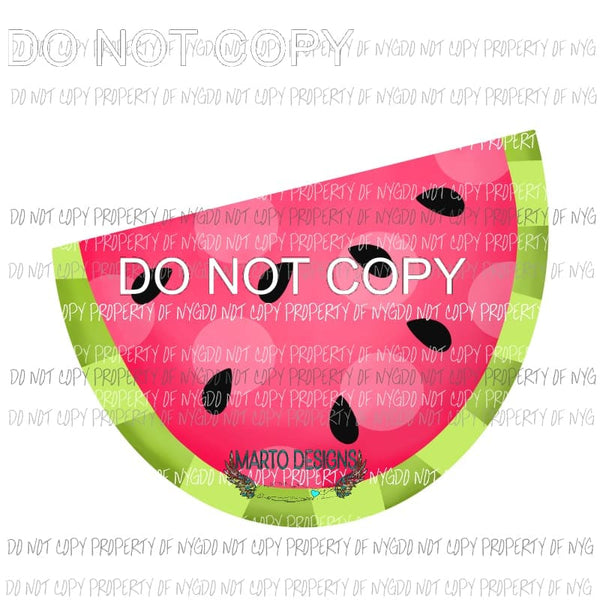 Watermelon slice Sublimation transfers Heat Transfer