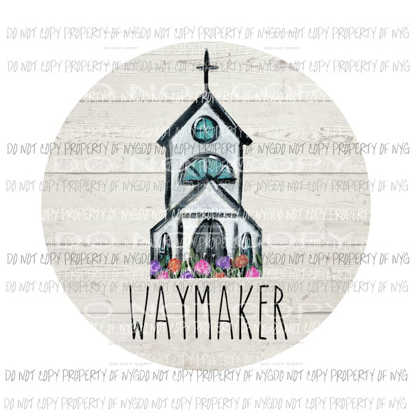 Waymaker Church #2 wood circle Sublimation transfers Heat Transfer