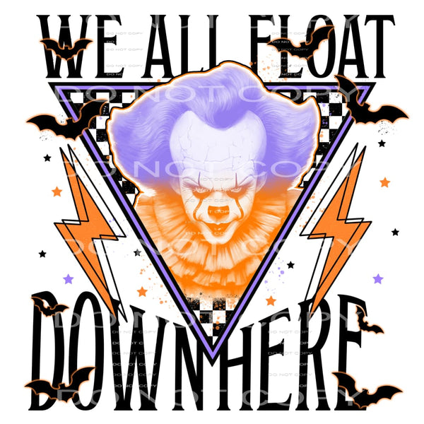 We All Float Down Here #5877 Sublimation transfers - Heat