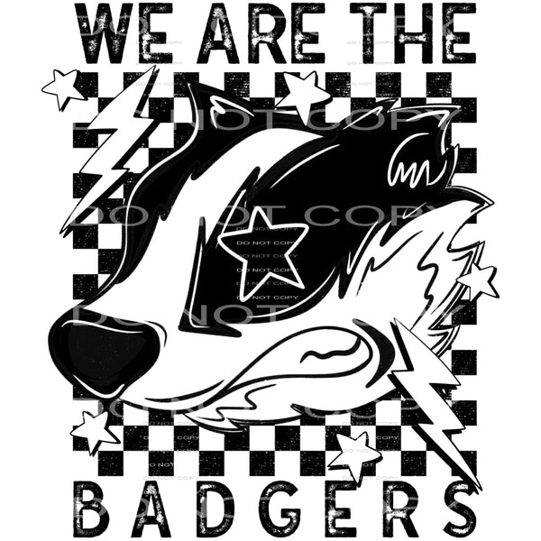 We Are The Badgers #5815 Sublimation transfers - Heat